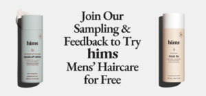 Apply To Try Hims Hair Care Products For Free! (Working In 2025)